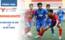 Highlight  ĐH Công nghệ Sài Gòn 1-0 ĐH Mở TP.HCM | Vòng loại TNSV THACO cup 2025