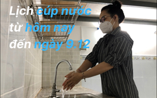 Hàng loạt quận ở TP.HCM bị cúp nước cuối tuần này