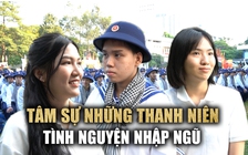 Tâm sự thanh niên TP.HCM viết đơn xin nhập ngũ: 'Bởi yêu màu xanh áo lính'