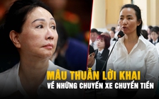 Vụ án Trương Mỹ Lan: Mâu thuẫn lời khai về những chuyến xe chuyển tiền từ SCB