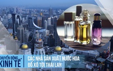 Các nhà sản xuất nước hoa đổ xô tới Thái Lan