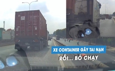 Phẫn nộ xe container chuyển làn ẩu, gây tai nạn với ô tô con rồi bỏ chạy