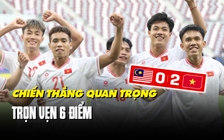 U.23 Malaysia 0-2 U.23 Việt Nam: Hoàn thành mục tiêu 6 điểm trọn vẹn