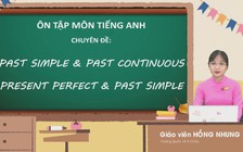 Bí quyết ôn thi tốt nghiệp THPT đạt điểm cao: Các thì quan trọng của tiếng Anh