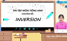 BÍ QUYẾT ÔN THI THPT 2024 | Môn Tiếng Anh | Chuyên đề 5 | Đảo ngữ