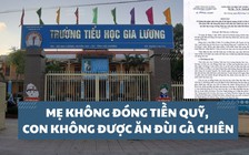 Sở GD-ĐT Hải Dương lên tiếng vụ ‘mẹ không đóng tiền quỹ, con không được ăn liên hoan’