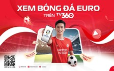 'Buổi tiệc cảm xúc' EURO 2024 đã đến gần, TV360 có những thay đổi nào?