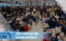 Tăng chuyến bay đêm nhằm đáp ứng cao điểm hè