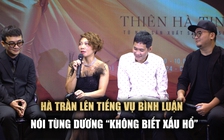 Hà Trần lên tiếng vụ bình luận nói Tùng Dương ‘không biết xấu hổ'