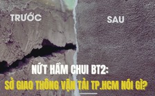 Nứt hầm chui BT2: Sở Giao thông vận tải TP.HCM đã khẩn trương khắc phục