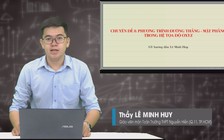 BÍ QUYẾT ÔN THI THPT 2024 | Môn Toán | Chuyên đề 8 | Phương trình đường thẳng - Mặt phẳng trong hệ tọa độ OXYZ