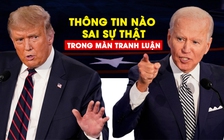 Điểm mặt thông tin sai trong tranh luận Biden - Trump