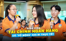 Sinh viên Tài chính – Ngân hàng có ‘vỡ mộng’ khi đi thực tế? | VÒNG TRÒN HƯỚNG NGHIỆP mùa 2