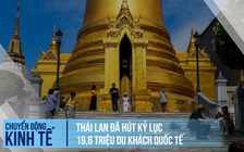 Thái Lan thu hút lượng du khách quốc tế kỷ lục