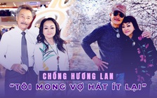 Chồng danh ca Hương Lan: Tôi mong vợ hát ít lại