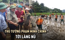 Thủ tướng Phạm Minh Chính sẽ tới Làng Nủ, kiểm tra công tác cứu nạn