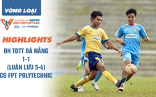 Highlight ĐH TDTT Đà Nẵng 1-1 (luân lưu 5-4) CĐ FPT Polytechnic