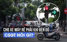 Đề xuất cho xe máy rẽ phải khi đèn đỏ ở TP.HCM, CSGT nêu ý kiến: 'Phù hợp'!