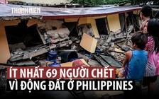 Thêm nhiều người thiệt mạng trong trận động đất ở Philippines