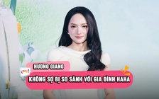Hoa hậu Hương Giang phản ứng bất ngờ khi show thực tế bị so sánh với 'Gia đình haha'