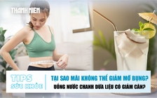 Bản tin sức khỏe ngày 21.10: Tại sao mãi không thể giảm mỡ bụng? | Uống nước chanh dừa liệu có giảm cân?