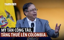 Chưa xong Venezuela, ông Trump bắn chìm thêm thuyền ''chở ma túy' Colombia