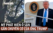 Mật vụ Mỹ phát hiện 'ổ săn bắn' có tầm ngắm ra chuyên cơ Tổng thống Trump
