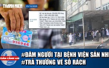 Toàn cảnh 17h: Lời kể bảo vệ vụ đâm người tại Bệnh viện sản nhi Nghệ An | Trả thưởng vụ vé số rách ở Quảng Ngãi