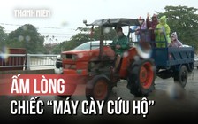 Chiếc máy cày thường ngày thành ‘xe cứu hộ’ giữa lũ Quảng Trị