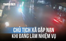 Chủ tịch xã ở Đắk Lắk bị ô tô tông tử vong trong lúc làm nhiệm vụ
