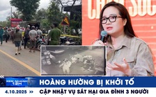 Xem nhanh 12h: Doanh nhân Hoàng Hường bị khởi tố | Diễn biến mới vụ sát hại gia đình 3 người