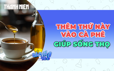 Thêm thứ này vào cà phê giúp ngăn ngừa đột quỵ, sống thọ hơn
