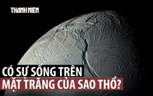 Tăng khả năng có sự sống trên mặt trăng sao Thổ