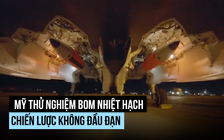 Xem F-35 Mỹ thử nghiệm bom nhiệt hạch chiến lược