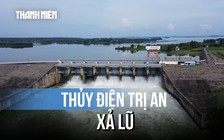 Thủy điện lớn nhất miền Nam điều tiết nước lũ liên tục, tăng, giảm rồi lại tăng