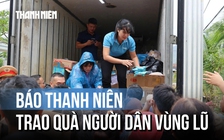 Nghe tiếng cuốc xẻng ngày lũ rút trên chuyến xe cứu trợ của Báo Thanh Niên đến Khánh Hòa