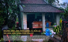 Những hình ảnh nhói lòng từ rốn lũ Tây Hòa, Hòa Thịnh (Phú Yên cũ)