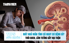 Bản tin sức khỏe 4.11: Mất ngủ mãn tính có nguy cơ bệnh gì? | Thói quen, lầm tưởng gây hại thận