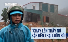 Vụ sạt lở núi Rú Rác: ‘Chạy lên thấy nó sập đến trại luôn rồi’