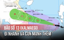 Bão số 13 (Kalmaegi) còn mạnh thêm, hướng thẳng Quảng Ngãi - Đắk Lắk