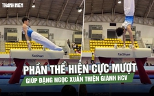 Phần thể hiện cực mượt giúp Đặng Ngọc Xuân Thiện giành HCV cho Thể dục dụng cụ Việt Nam