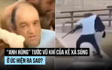 'Anh hùng' tước vũ khí của kẻ xả súng ở Úc hiện ra sao?