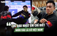 Võ sĩ Nguyễn Tấn Sang kiên cường đoạt HCV: 'Lúc đau nhất em chỉ biết nhìn vào lá cờ Việt Nam'