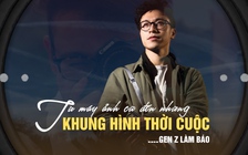 Gen Z làm báo: Từ máy ảnh cũ của bố đến những khung hình thời cuộc