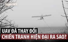 Máy bay không người lái thay đổi chiến tranh ra sao trong năm 2025?