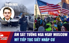 Tiêu điểm quốc tế ngày 23.12: Ám sát tướng Nga ngay Moscow | Mỹ tiếp tục siết nhập cư