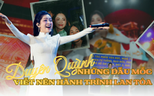 Duyên Quỳnh - Những dấu mốc viết nên hành trình lan tỏa