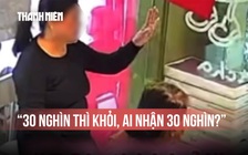 Xôn xao clip 2 phụ nữ 'chê' 30.000 đồng tiền ủng hộ miền Trung