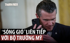 Bộ trưởng Chiến tranh Mỹ có thể gây nguy hiểm cho binh sĩ?