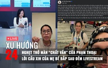 Xu Hướng 24: Những chi tiết bất nhất trong đêm livestream sao kê tiền từ thiện; Lời cầu xin của mẹ bé Bắp